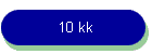 10 kk