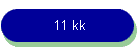 11 kk