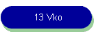 13 Vko